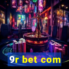 9r bet com